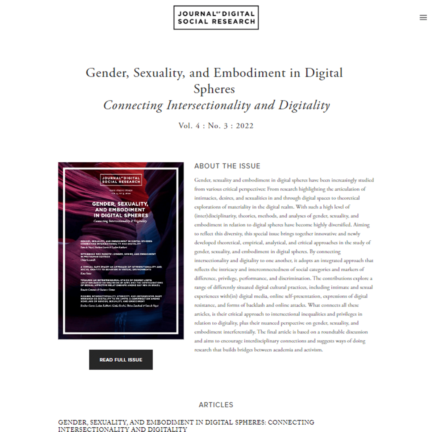 This issue snapshot shows how the layout can include the logo, the issue title, and the volume information in whatever typeset desired, with the issue cover on the left and the issue description on the right, and a call to action button on the bottom (i.e., "read full issue") with a break, then a list of the articles on the special issue. 