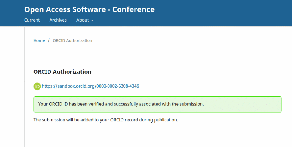 A PKP test journal with the ORCID Authorization verification message containing the user's ORCID ID and the text "Your ORCID ID has been verified and successfully associated with the submission. The submission will be added to your ORCID record during publication."