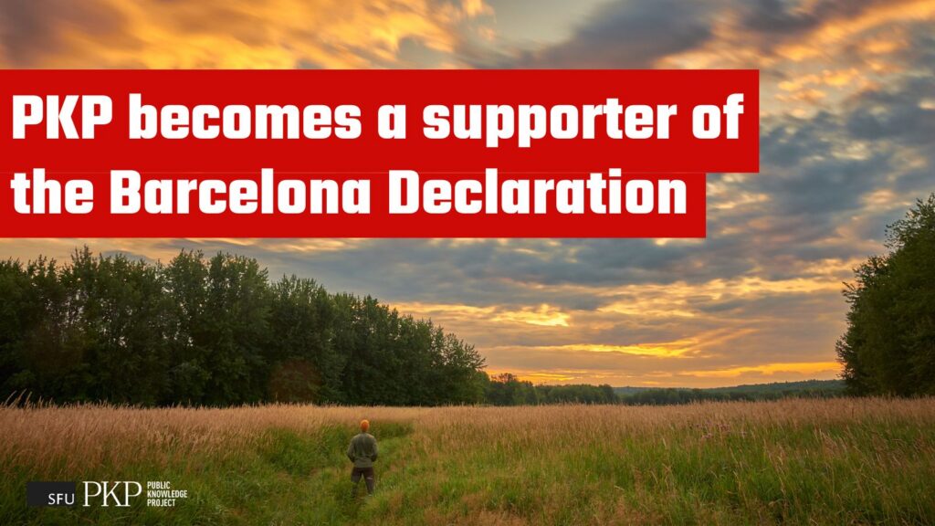 An image with a vibrant sunset sky, with clouds illuminated in shades of orange and yellow. In the foreground, there's a large grassy field with a person standing and looking towards the horizon. Overlaying the image is a red banner with white text that reads, "PKP becomes a supporter of the Barcelona Declaration." In the bottom left corner is the PKP (Public Knowledge Project) logo.

Photo by Jason Nugent 
