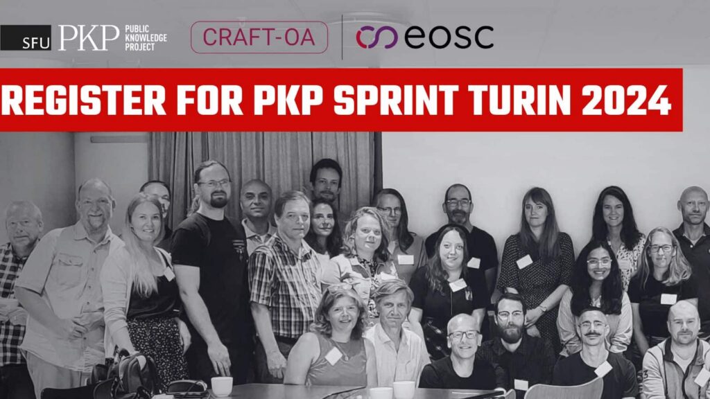 Group photo of participants at the PKP Sprint Copenhagen 2023 event. The image features a diverse group of individuals posing together, with text overlay in bold red and white reading 'REGISTER FOR PKP SPRINT TURIN 2024.' Logos of the Public Knowledge Project, CRAFT-OA, and EOSC are displayed at the top right corner, showing collaboration.