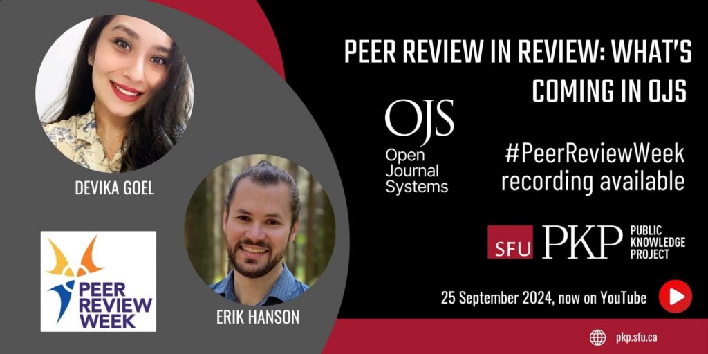 The recording for the Peer Review in Review What's Coming in OJS is now available